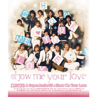 동방신기(東方神起 TVXQ!) & 슈퍼주니어(Super Junior) - Show Me Your Love : SORI