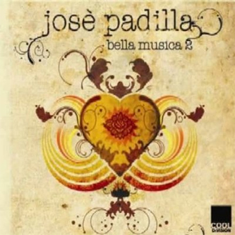 [수입] Bella Musica 2 - By Jose Padilla / 벨라 뮤지카 2 - 바이 호세 파디야 : SORI