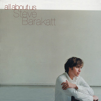 Steve Barakatt - All About Us / 스티브 바라캇 - 올 어바웃 어스 : SORI