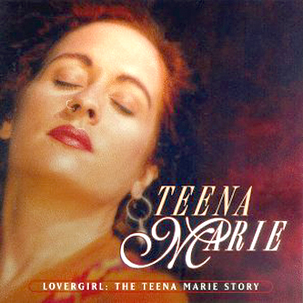 (수입) Teena Marie - Lovergirl  The Teena Marie Story / 티나 마리 - 러버걸  더 티나 마리 스토리 : SORI