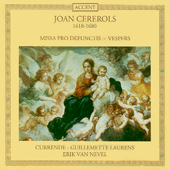 (수입) Erik van Nevel 호안 세레롤스  미사, 베스퍼스 (Joan Cererols  Missa Pro Defunctis, Vespers) : SORI