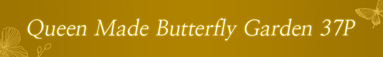 Queen's homepage Butterfly Garden Festival 37P 