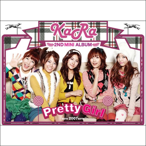 Kara (카라) - Pretty Girl (2nd Mini Album) [미개봉][세일] : 코코뮤직