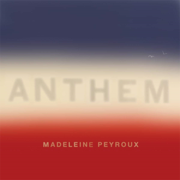 Madeleine Peyroux - Anthem / 마들렌느 페이루 - 앤썸 : SORI