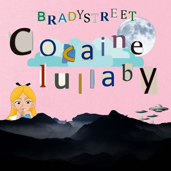 브레디스트릿 (BRADYSTREET) - COCAINE LULLABY REMASTER : SORI