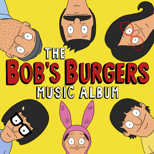 (LP) Bobs Burgers (밥스버거스) - The Bobs Burgers Music Album (With Bonus 7˝, Digital Download Card) : 라보앤드