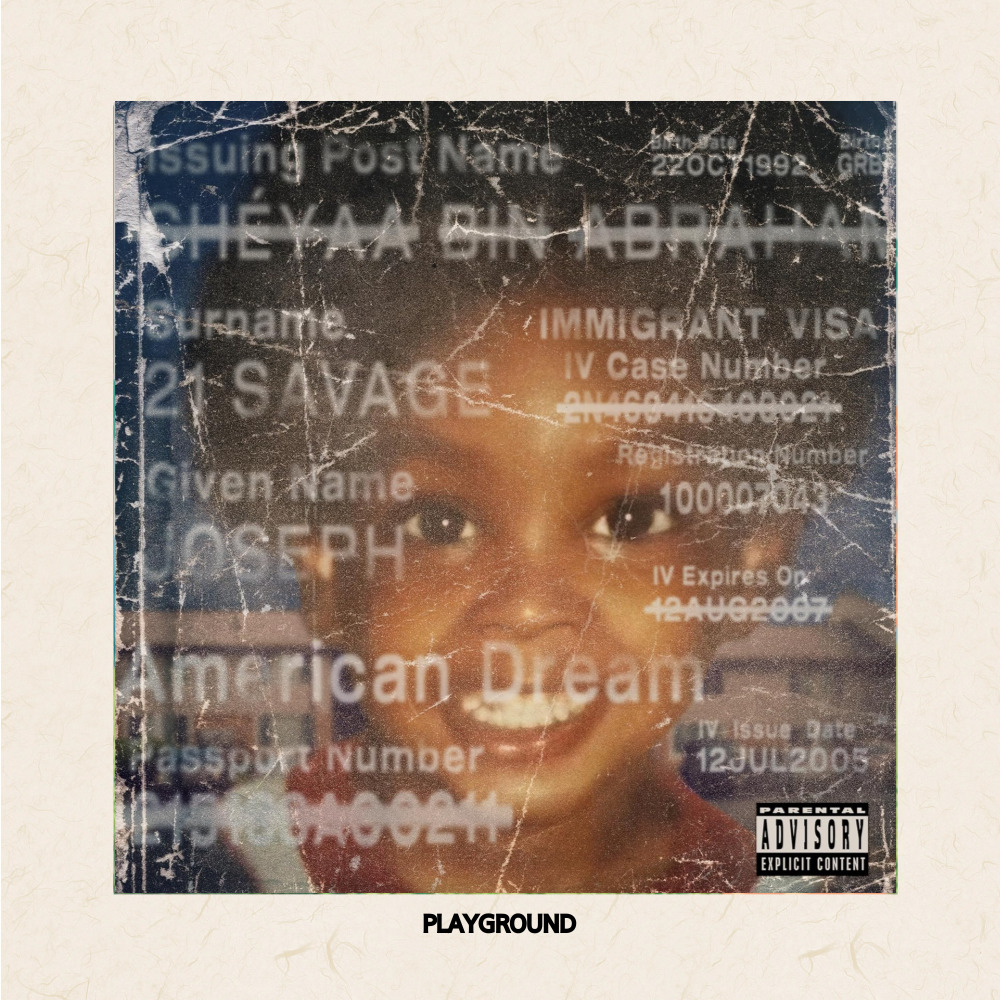 [CD] 21 Savage 21세비지 - American Dream [CD] : 플레이 그라운드