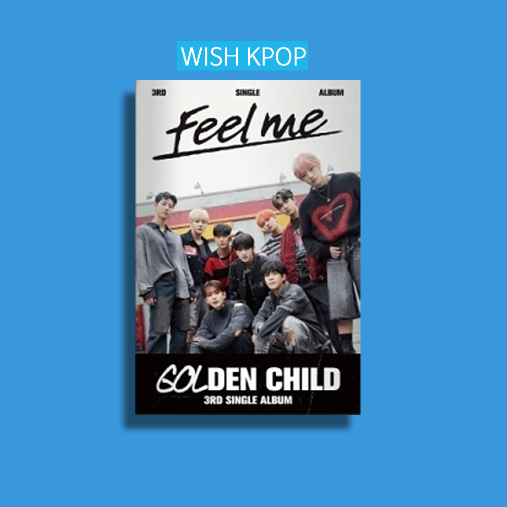 골든차일드 GOLDEN CHILD - 싱글 3집 Feel me 커넥트 버전 : WISHKPOP