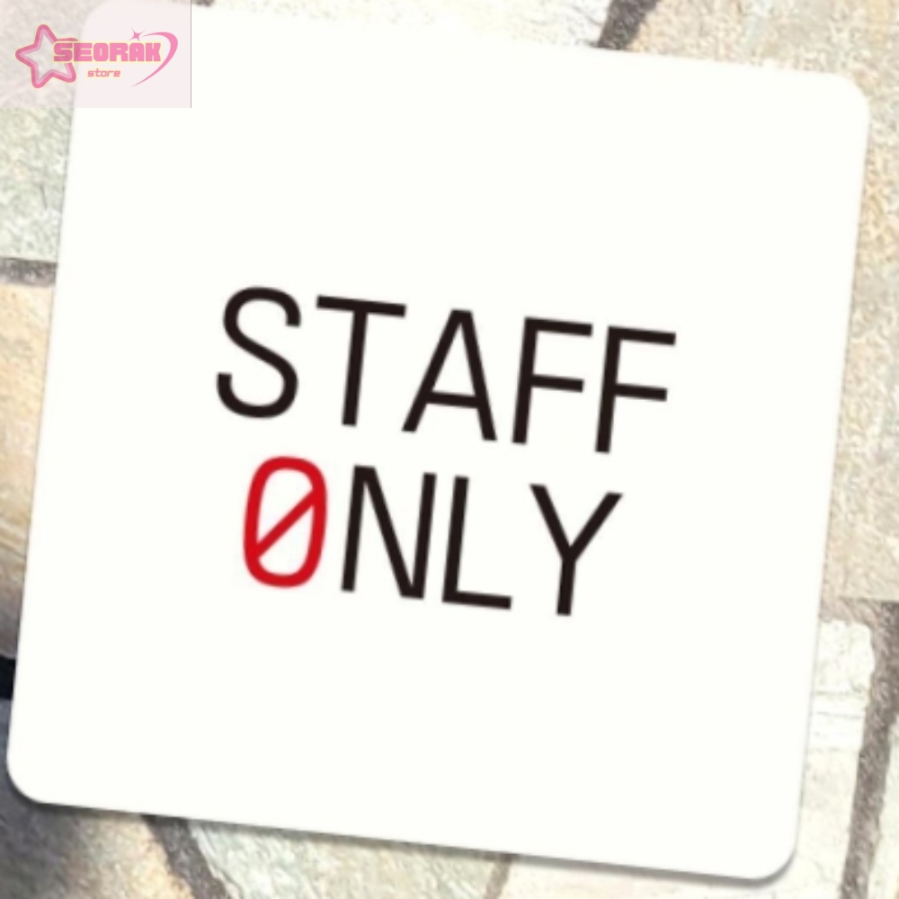 서락 STAFF ONLY2 부착형 정사각 안내판 경고사인 침입방지 매장표시판 경고문 표시판 : 서락잡화점