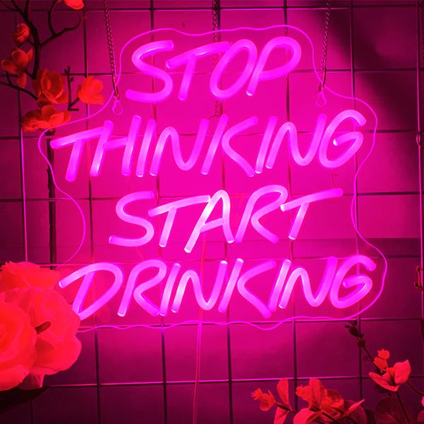 Stop Thinking 음주 시작 장미 네온 사인, 파티 바에 네온 불빛 사용자 정의, 더 재미있는 파티 만들기 : 웅스 샵